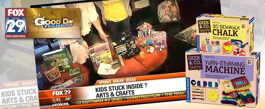 Geek & Co Crafts Featured on FOX 29's Spring Break Ideas